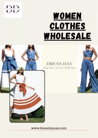 Women Clothes Wholesale  Dress Day USA