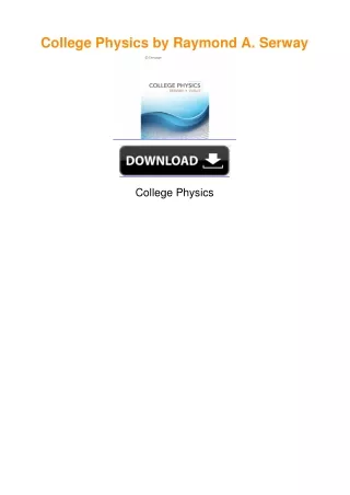 College Physics by Raymond A. Serway