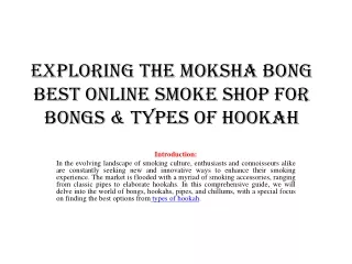 Exploring the moksha bong Best Online Smoke Shop for bongs & types of hookah