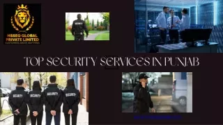 Leading Security Services in Punjab: Protecting What Matters