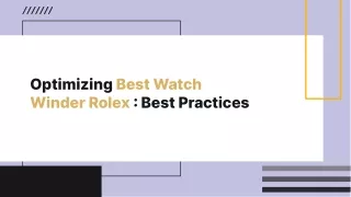 Best Watch Winder Rolex