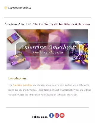 Ametrine Amethyst: The Go-To Crystal for Balance & Harmony
