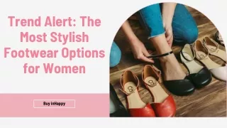 Trend Alert: The Most Stylish Footwear Options for Women