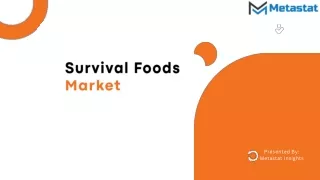 Survival Foods market Analysis, Size, Share, Growth, Trends, and Forecasts 2030