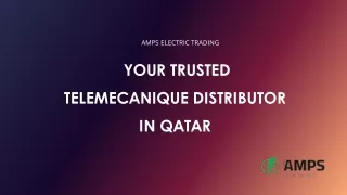 AMPS Electric Trading : Your Trusted Telemecanique Distributor in Qatar