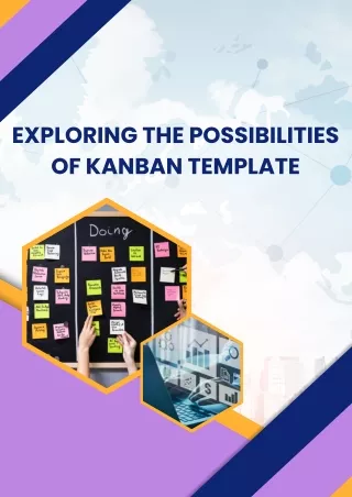 Exploring the Possibilities of Kanban Template