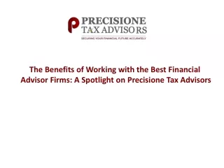 The Benefits of Working with the Best Financial Advisor Firms