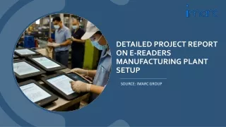 E-Readers  Manufacturing Plant Project Report