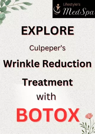 Wrinkle Reduction Treatment in Culpeper | Lifestyle’s MedSpa