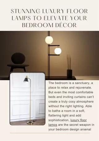 Stunning Luxury Floor Lamps to Elevate Your Bedroom Décor