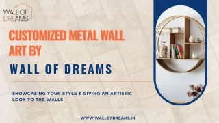 Customized Metal Wall Art - Wall Of Dreams