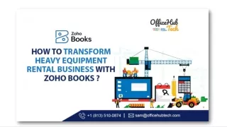 How to Transform Heavy Equipment Rental Business with Zoho Books
