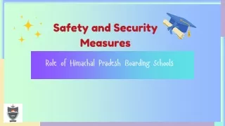 Safety and Security Measures in Himachal Pradesh Boarding Schools