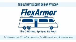 Find Top-Rated RV Roof Repair Near You with FlexArmor