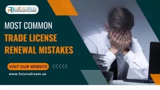 Common Trade License Renewal Mistakes