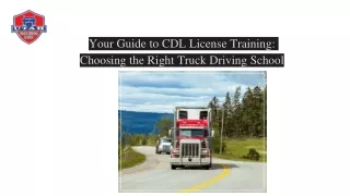 Your Guide to CDL License Training: Choosing the Right Truck Driving School