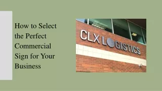 How to Select the Perfect Commercial Sign