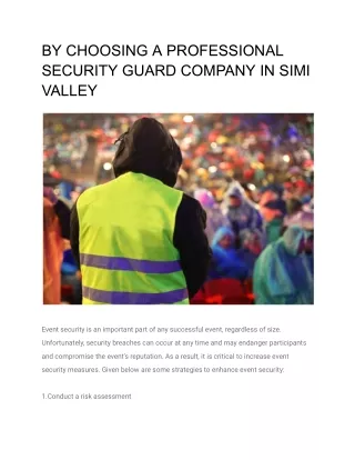 BY CHOOSING A PROFESSIONAL SECURITY GUARD COMPANY IN SIMI VALLEY