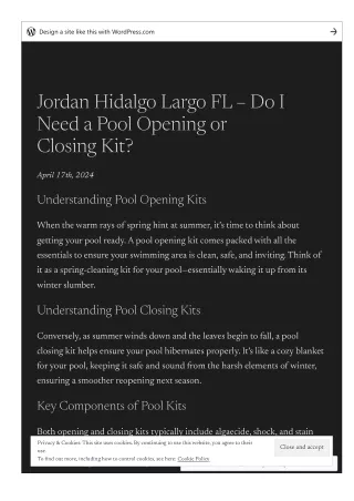 Jordan Hidalgo Largo FL – Do I Need a Pool Opening or Closing Kit?