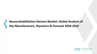 Neurorehabilitation Devices Market Analysis, Share, Trends and Forecast 2032