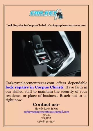 Lock Repairs In Corpus Christi  Carkeyreplacementtexas.com