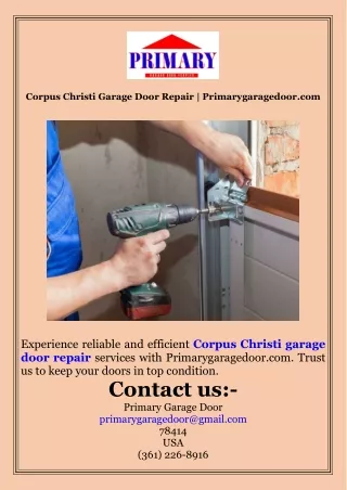 Corpus Christi Garage Door Repair  Primarygaragedoor.com