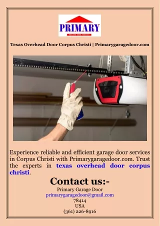 Texas Overhead Door Corpus Christi  Primarygaragedoor.com