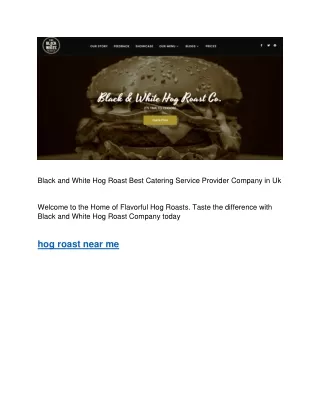 Black and White Hog Roast Best Catering Service Provider Company in Uk