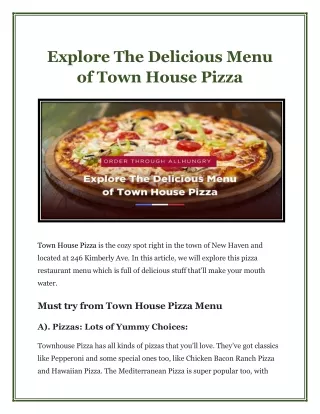 Explore The Delicious Menu of Town House Pizza