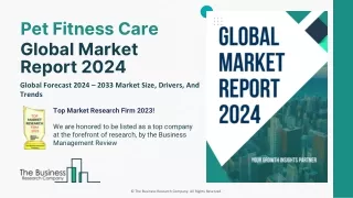 Pet Fitness Care Market Demand, Size, Analysis And Outlook 2024-2033