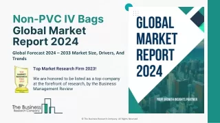 Non-PVC IV Bags Market Size, Share, Growth Analysis And Outlook By 2033