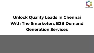 Unlock Quality Leads In Chennai With The Smarketers B2B Demand Generation Services