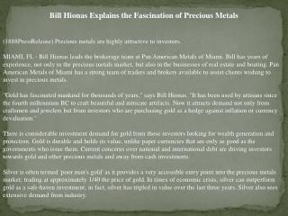 bill hionas explains the fascination of precious metals