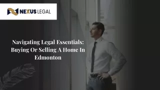June Slides - Navigating Legal Essentials_ Buying Or Selling A Home In Edmonton