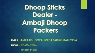 Dhoop Sticks - Ambaji Dhoop Packers