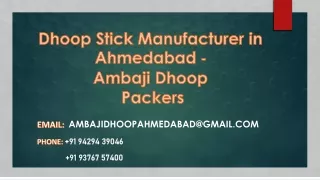 Dhoop Stick Manufacturer in Ahmedabad - Ambaji Dhoop Packers