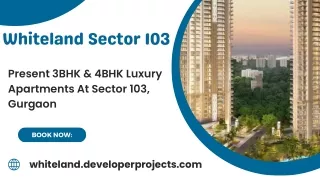 Whiteland Sector 103 Gurugram E-Brochure