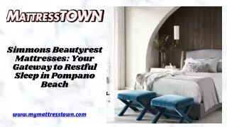 Simmons Beautyrest Mattresses Your Gateway to Restful Sleep in Pompano Beach