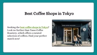 Best Coffee Shops in Tokyo