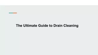 The Ultimate Guide to Drain Cleaning