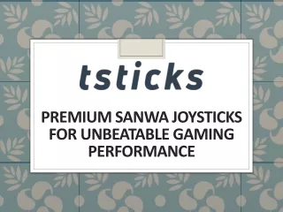 Upgrade Your Gaming Experience With Sanwa Joysticks