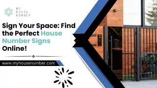 Sign Your Space: Find the Perfect House Number Signs Online