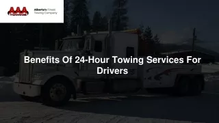 June Slides - Benefits Of 24-Hour Towing Services For Drivers (1)