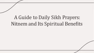 A Guide to Daily Sikh Prayers Nitnem and Its Spiritual Benefits