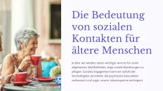 Die Bedeutung von sozialen Kontakten für ältere Menschen