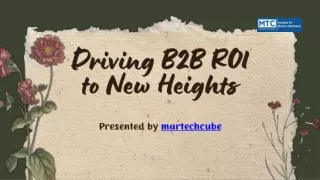 Driving B2B ROI to New Heights