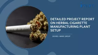 Herbal Cigarette Manufacturing Plant Project Report