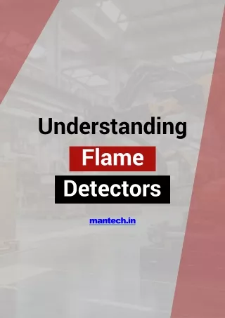 Understanding Flame Detectors PPT