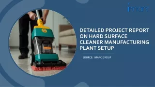 Hard Surface Cleaner Manufacturing Plant Project Report