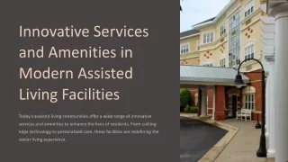 Innovative-Services-and-Amenities-in-Modern-Assisted-Living-Facilities